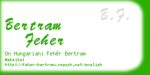 bertram feher business card